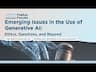 Emerging Issues in the Use of Generative AI: Ethics, Sanctions, and Beyond