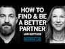 How to Find & Be a Great Romantic Partner | Lori Gottlieb