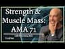Building strength and muscle mass: optimize training & nutrition for longevity (AMA 71 sneak peek)