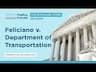 Courthouse Steps Decision: Feliciano v. Department of Transportation